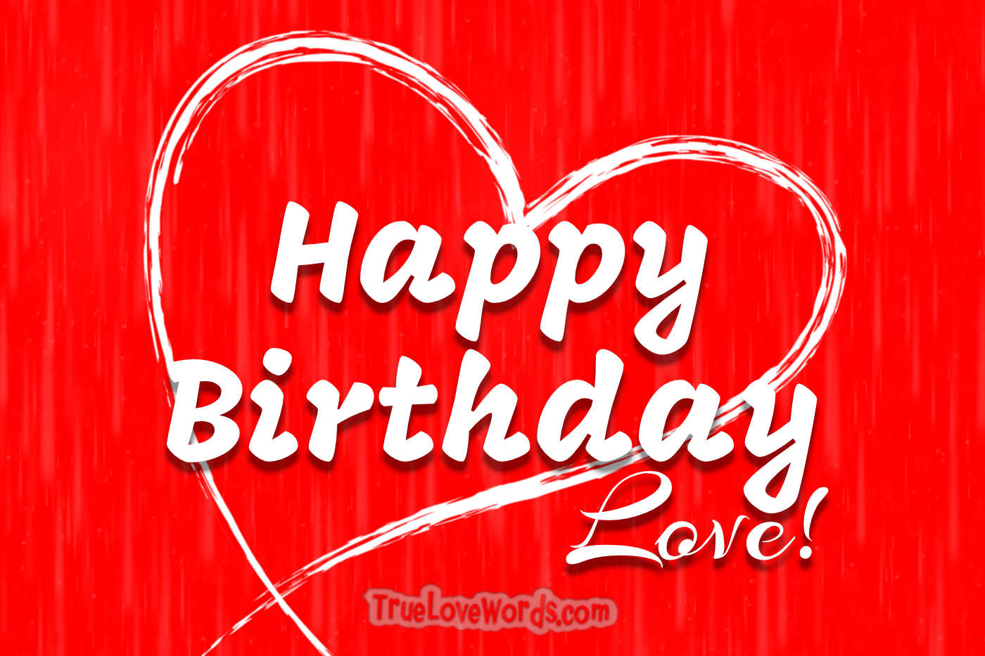 Love Birthday Messages for Her » True Love Words