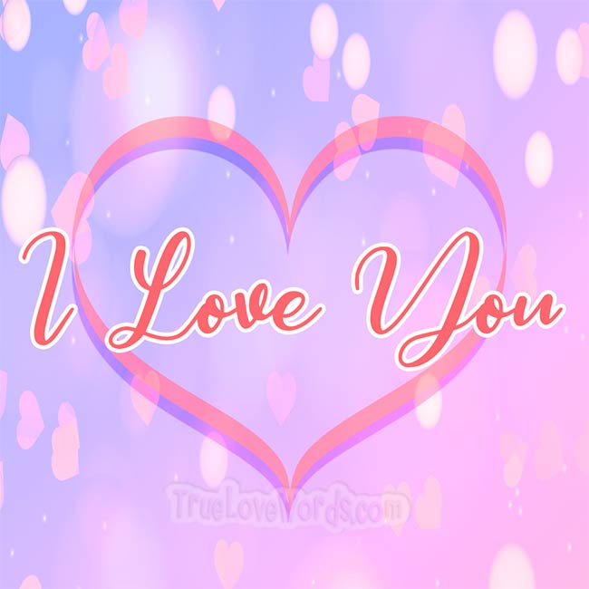 I Love You Messages For Her Because I Love You