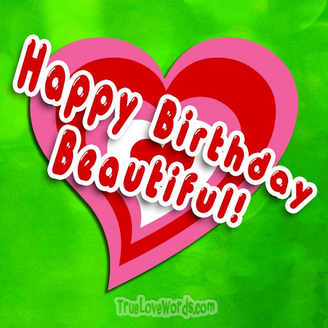 Happy Birthday Beautiful - Birthday wishes for girlfriend