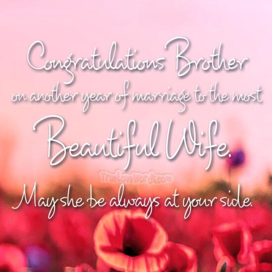 Wedding Anniversary Wishes For Brother » True Love Words