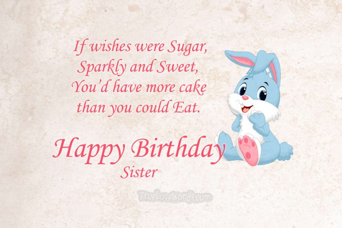 Happy Birthday wish to sister