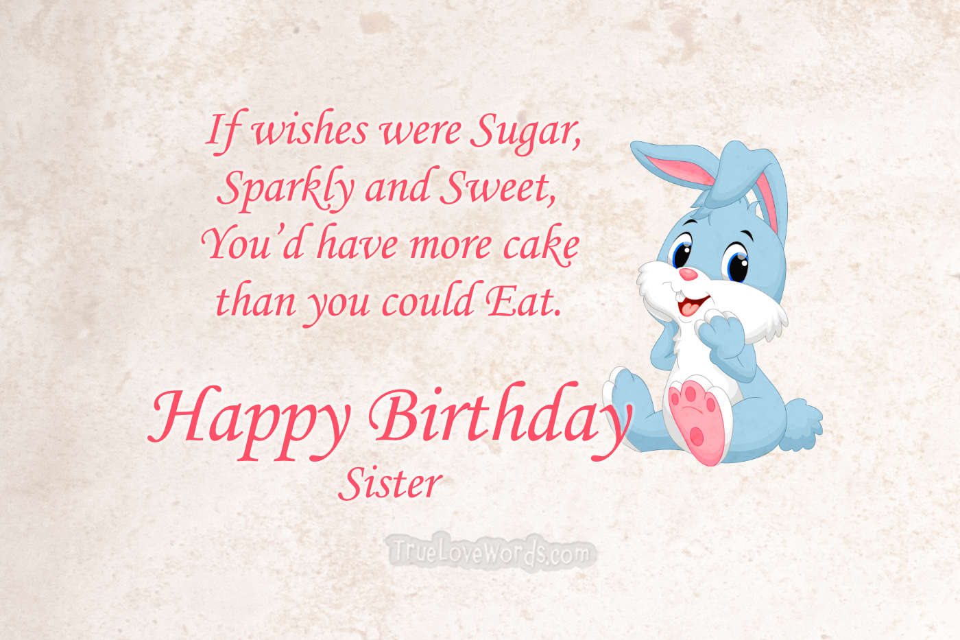 The 45 Most Beautiful Birthday Wishes For Sister » True Love Words