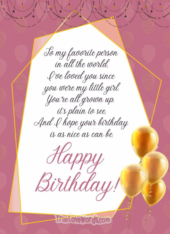 55 Sweet & Happy Birthday Wishes for Daughter » True Love Words