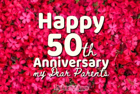 50th Wedding Anniversary Wishes For Parents » True Love Words