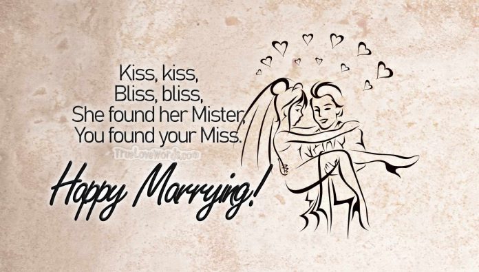 Funny Wedding Wishes - Happy marrying!