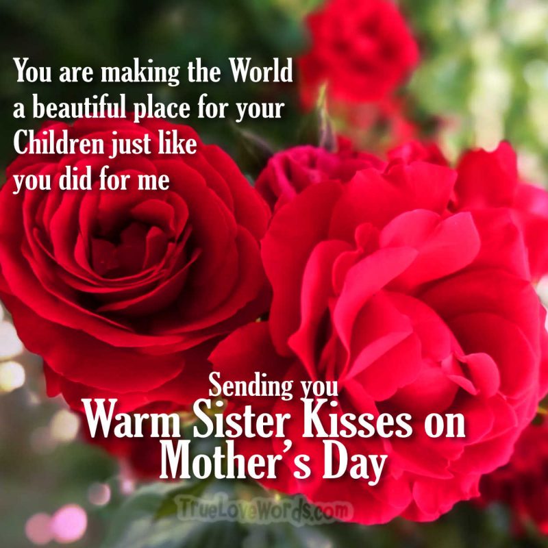 Warm Sister Kisses On Mothers Day 800x800 